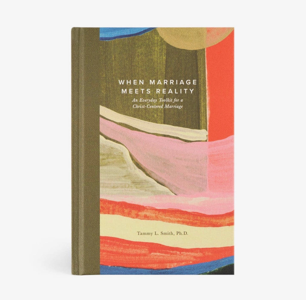 Book: When Marriage Meets Reality By Tammy L. Smith, Ph.D. PREORDER